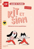KIT ET SIAM - METHODE DE LECTURE CP - CAHIER DE FLUENCE - HACHETTE 2025