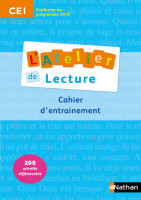 L'ATELIER DE LECTURE - CAHIER D'ENTRAINEMENT - CE1 NATHAN 2012