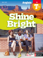 SHINE BRIGHT TERMINALE-MANUEL DE L'ELEVE-NATHAN 2019