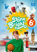 SHINE BRIGHT ANGLAIS 6E-MANUEL DE L'ELEVE-NATHAN 2025