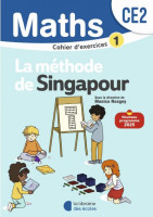 MATHEMATIQUES CE2  - METHODE DE SINGAPOUR - CAHIER D'EXERCICES 1-LIBRAIRIE DES ECOLES 2025