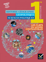 HISTOIRE-GÉO GÉOPOLITIQUE SCIENCES POLITIQUES 1RE, 2019, HATIER