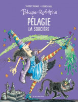 PELAGIE LA SORCIERE-T1-PELAGIE ET RODOLPHE-THOMAS-BELLE ETOILE 2023