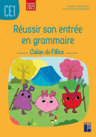 REUSSIR SON ENTREE EN GRAMMAIRE CE1 CAHIER DE L'ELEVE-RETZ 2025