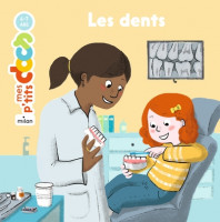 MES P'TITS DOCS:LES DENTS-ED MILAN